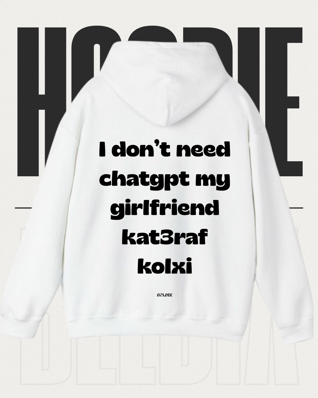 I DONT'T NEED CHATGPT ... HOODIE