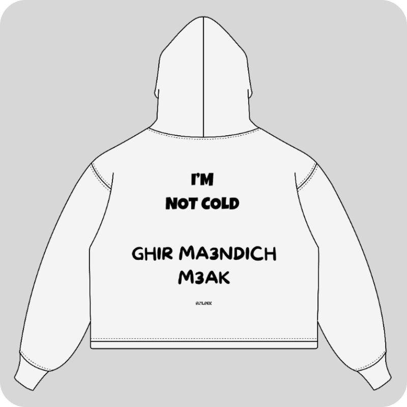 I'M NOT COLD .... HOODIE