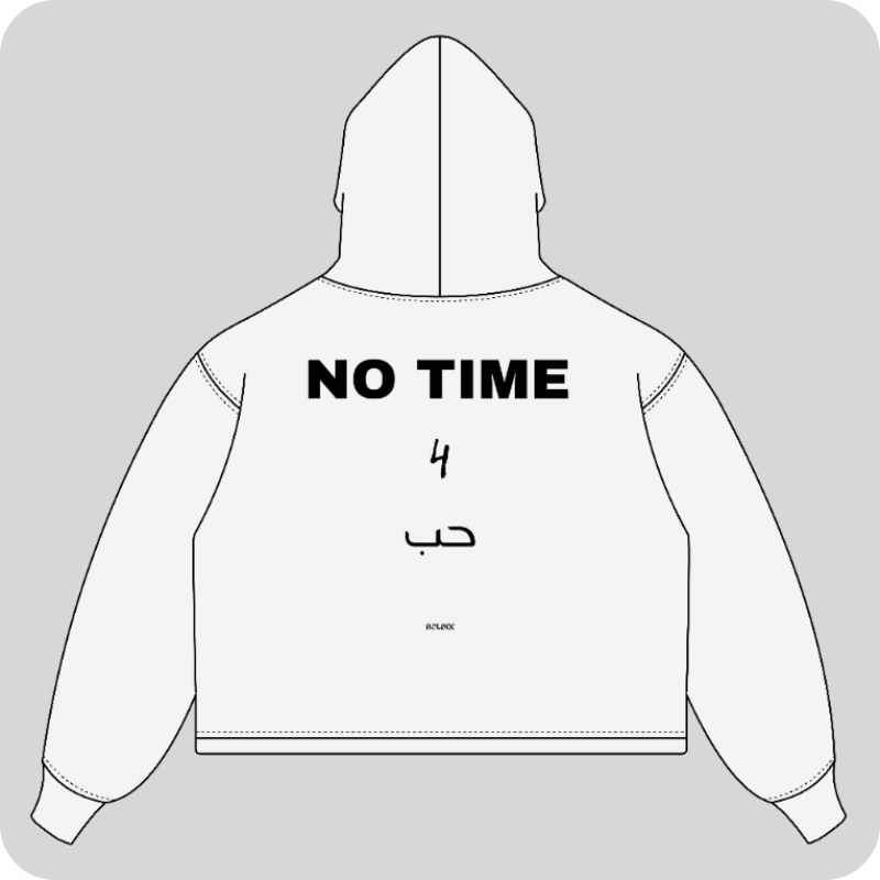 NO TIME... HOODIE