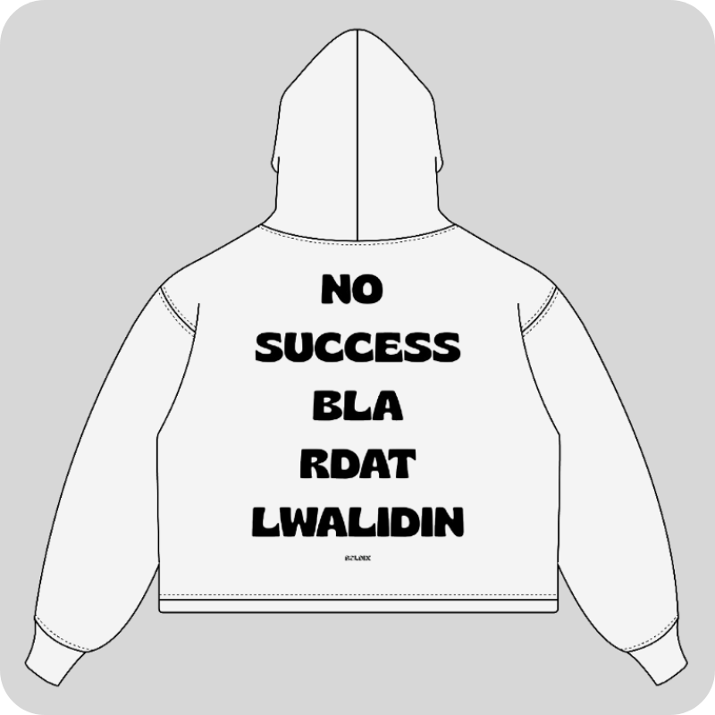 NO SUCCESS... HOODIE