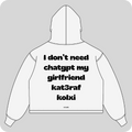 I DONT'T NEED CHATGPT ... HOODIE